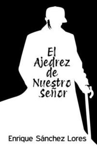bokomslag Ajedrez de Nuestro Señor