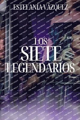 Los Siete Legendarios 1