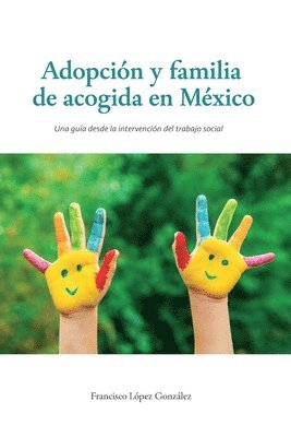 bokomslag Adopción y familia de acogida en México