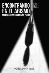 bokomslag Encontrándo-Me En El Abismo