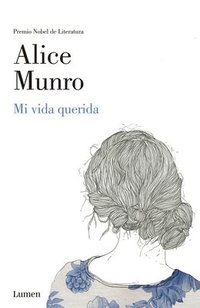 bokomslag Mi Vida Querida / Dear Life