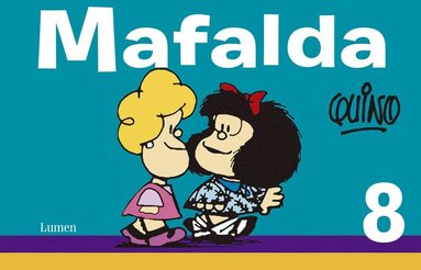 Quino - Mafalda 8 (Spanish Edition), Häftad