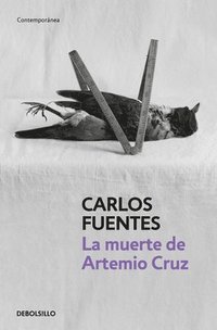 bokomslag La Muerte de Artemio Cruz / The Death of Artemio Cruz