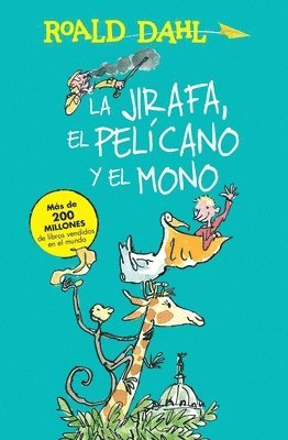 bokomslag La Jirafa, El Pelicano Y El Mono / The Giraffe and the Pelly and Me