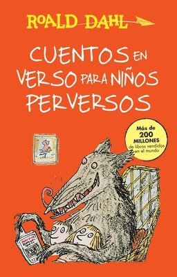 bokomslag Cuentos En Verso Para Niños Perversos / Revolting Rhymes