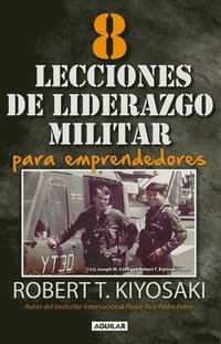 bokomslag 8 Lecciones de Liderazgo Militar Para Emprendedores / 8 Lessons in Military Leadership for Entrepreneurs