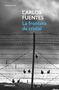 bokomslag La Frontera de Cristal / The Crystal Frontier