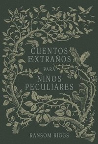 bokomslag Cuentos Extraños Para Niños Peculiares/ Tales of the Peculiar