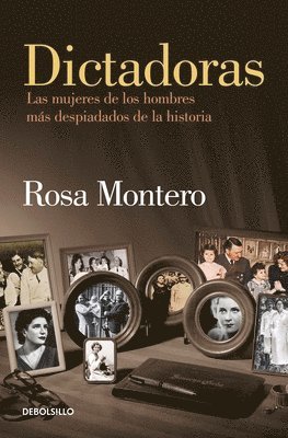Rosa Montero - Dictadoras / Madam Dictators, Häftad