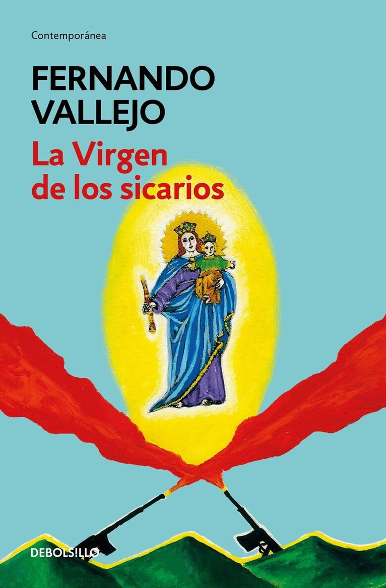 Fernando Vallejo - La virgen de los sicarios / Our Lady of the Assassins, Häftad