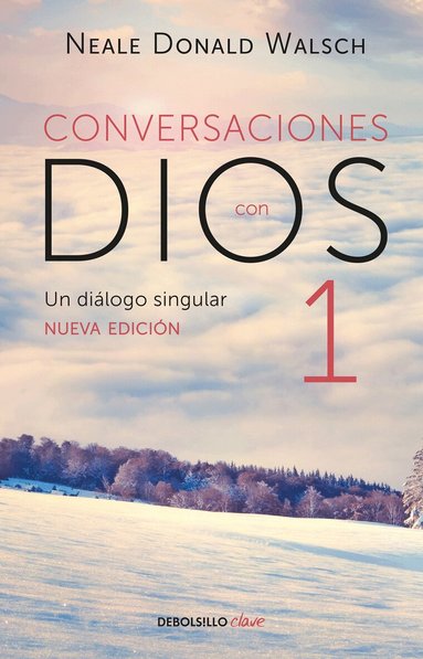 Neale Donald Walsch - Conversaciones con Dios: Un diálogo singular / Conversations with God, Häftad
