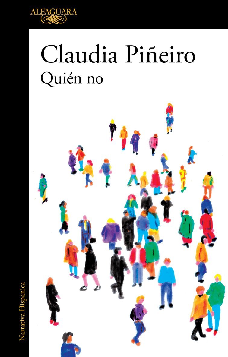 Claudia Piñeiro - Quién no / Who Isn't?, Häftad. Tillgänglighet: Lägg i varukorg