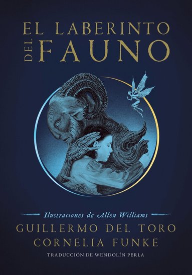 Guillermo del Toro - El laberinto del fauno / Pan's Labyrinth: The Labyrinth of the Faun, Häftad