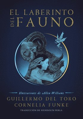 El Laberinto del Fauno / Pan's Labyrinth: The Labyrinth of the Faun 1