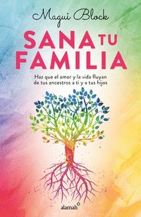 bokomslag Sana Tu Familia / Heal Your Family