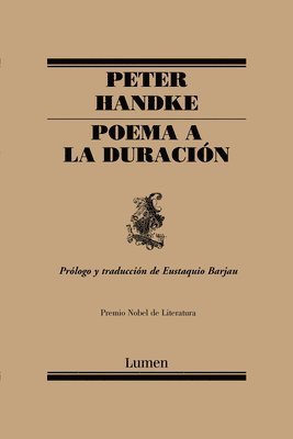 Poema a la Duración / An Ode to the Length of Time 1