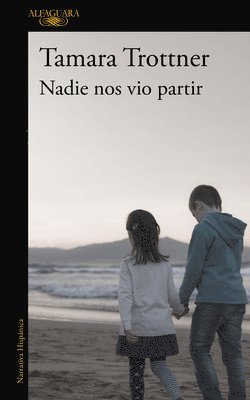 Tamara Trottner - Nadie nos vio partir / No One Saw Us Leave, Häftad
