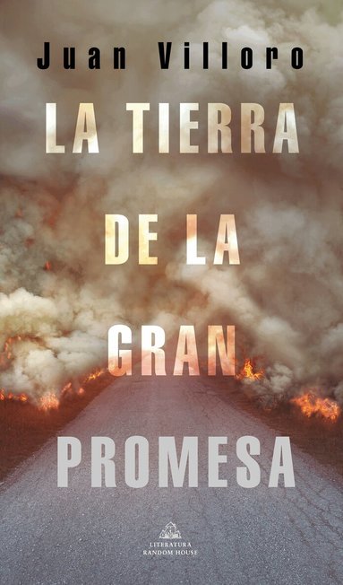 Juan Villoro - La tierra de la gran promesa / The Land of Great Promise, Häftad
