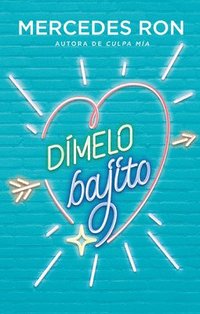 bokomslag Dímelo Bajito / Say It to Me Softly