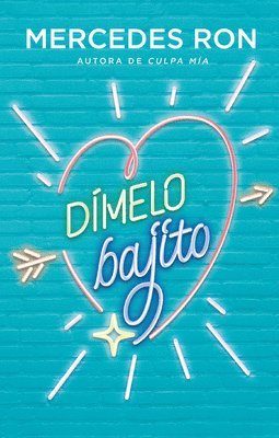 Mercedes Ron - Dímelo Bajito / Say It to Me Softly, Häftad