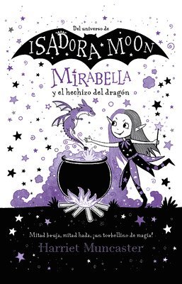 Mirabella Y El Hechizo del Dragón / Mirabelle Gets Up to Mischief 1
