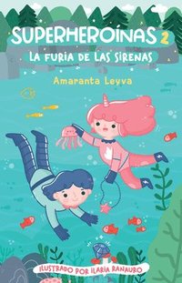 bokomslag La Furia de Las Sirenas / The Fury of the Mermaids