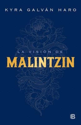 bokomslag La Visión de Malintzin / Malintzins Vision