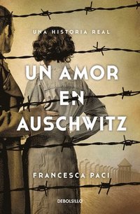 bokomslag Un Amor En Auschwitz / A Lovein Auschwitz