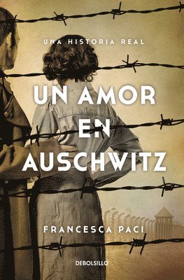 Un Amor En Auschwitz / A Lovein Auschwitz 1