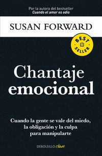 bokomslag Chantaje Emocional / Emotional Blackmail