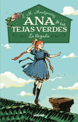 La Llegada / Anne of Green Gables 1