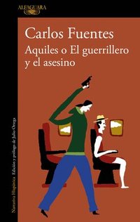 bokomslag Aquiles O El Guerrillero Y El Asesino / Achilles or the Warrior and the Murderer