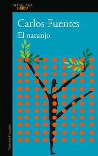 bokomslag El Naranjo / The Orange Tree