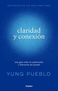 bokomslag Claridad Y Conexión / Clarity & Connection
