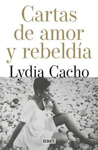 bokomslag Cartas de Amor Y Rebeldía / Letters of Love and Rebellion
