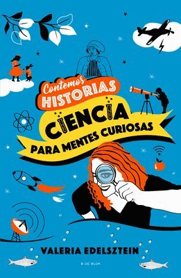 bokomslag Contemos Historias: Ciencia Para Mentes Curiosas / Let's Tell Stories: Science for Curious Minds