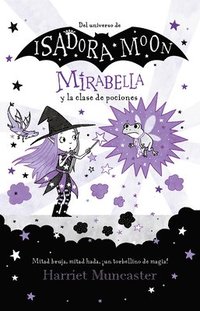 bokomslag Mirabella Y La Clase de Pociones / Mirabelle Has a Bad Day