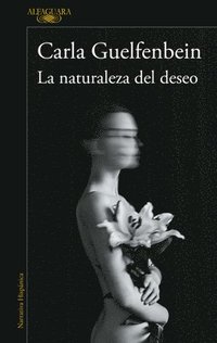 bokomslag La Naturaleza del Deseo / The Nature of Desire