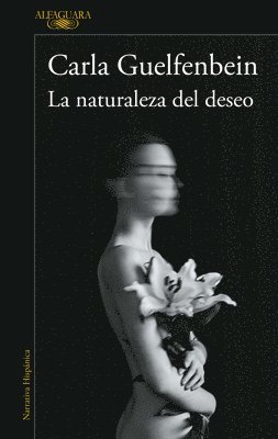 La Naturaleza del Deseo / The Nature of Desire 1