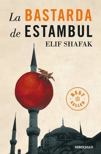 bokomslag La Bastarda de Estambul / The Bastard of Istanbul