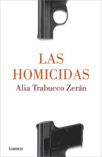 bokomslag Las Homicidas / When Women Kill