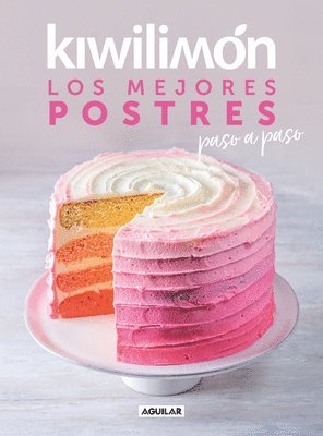 bokomslag Kiwilimón. Los Mejores Postres Paso a Paso / Desserts Cookbook