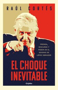 bokomslag El Choque Inevitable / Ineludible Clash