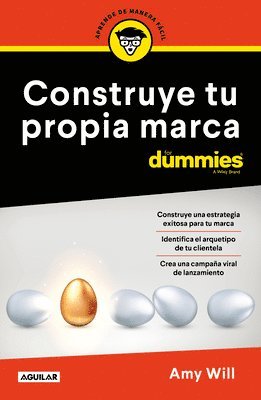 Amy Will - Construye Tu Propia Marca Para Dummies / Launching & Building a Brand for Dummies, Häftad