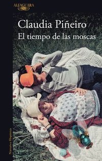 bokomslag El Tiempo de Las Moscas / The Time of the Flies