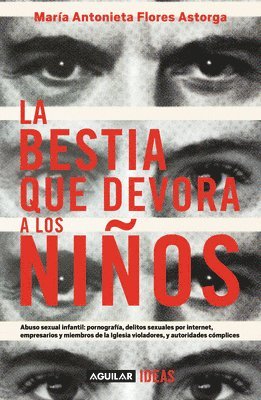 bokomslag La Bestia Que Devora a Los Niños / The Child-Devouring Beast