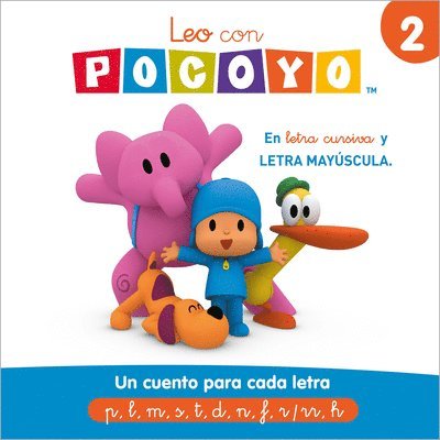 Phonics in Spanish - Leo Con Pocoyó Un Cuento Para Cada Letra / I Read with Poc Oyo. One Story for Each Letter 1