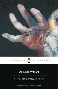 bokomslag Oscar Wilde. Cuentos Completos / Complete Short Fiction: Oscar Wilde