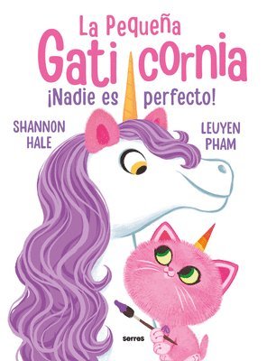 ¡Nadie Es Perfecto! / Pretty Perfect Kitty-Corn 1