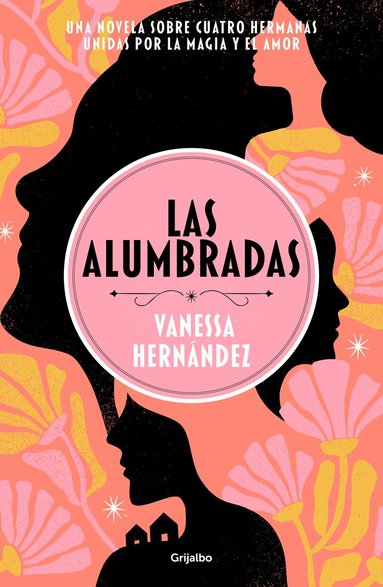 VANESSA HERNÁNDEZ - Las alumbradas (Spanish Edition), Häftad